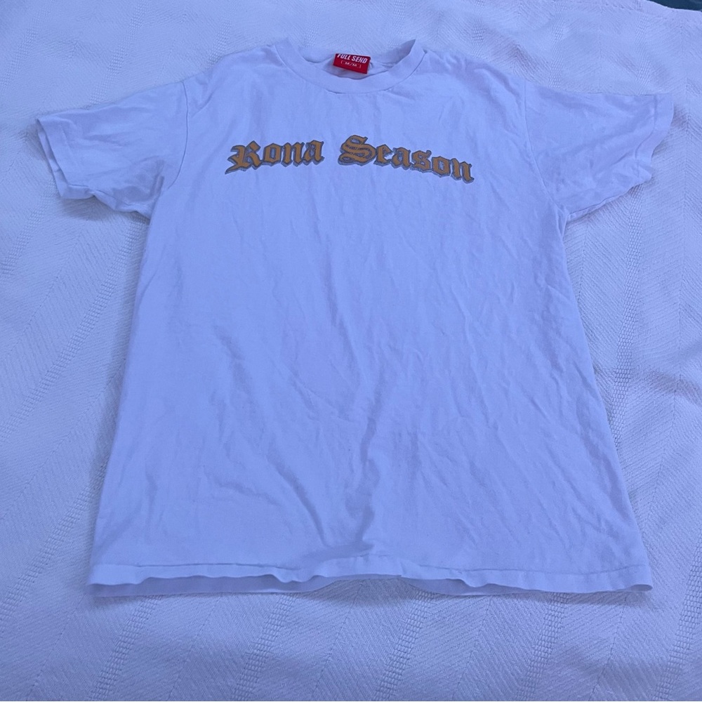 Full Send Rona Season shirt